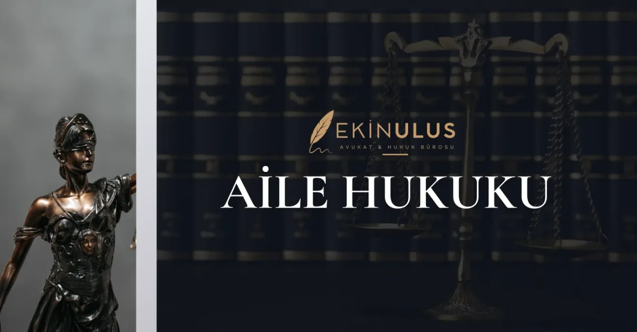 Aile Hukuku Avukatı Ankara