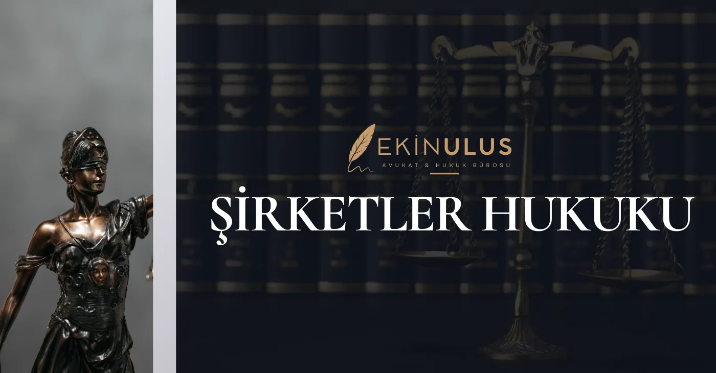 Şirketler Hukuku